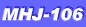 MHJ-106