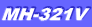 MH-321V