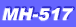 MH-517